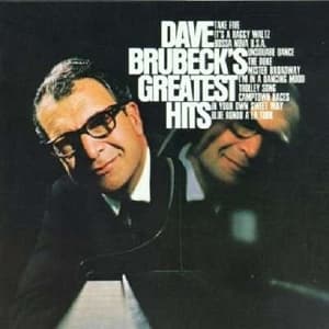 Dave Brubeck - Dave Brubeck Greatest Hits