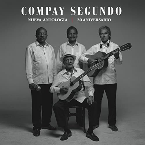 Compay Segundo - Nueva Antologia - 20 Aniversario