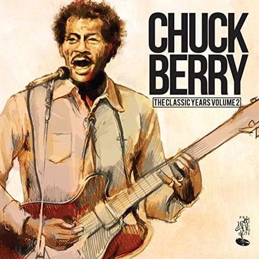 Chuck Berry - The Classic Years Vol 2