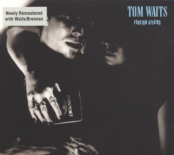 Tom Waits - Foreign Affairs (CD) (Remastered)
