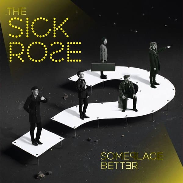 Sick Rose - Someplace Better (LP)
