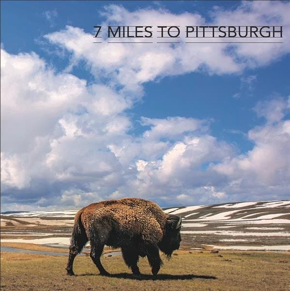 7 Miles To Pittsburgh - 7 Miles To Pittsburgh (CD)