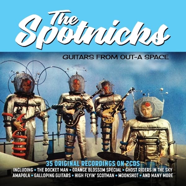 The Spotnicks - Guitars From Out-A Space (2 CD)