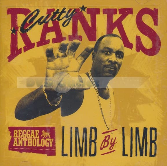 Cutty Ranks - Limb By Limb - Reggae Antholog