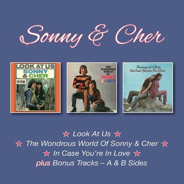 Sonny & Cher - Look At Us | The Wondrous World Of | In Case You're In Love (2 CD) (Remastered)
