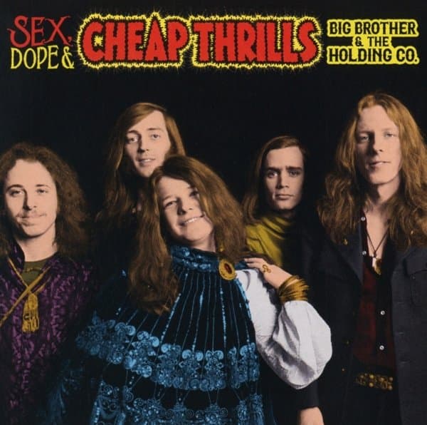 Big Brother & The Holding Company - Sex, Dope & Cheap Thrills (2 CD)