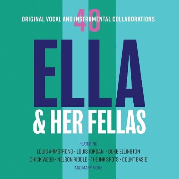Ella Fitzgerald - Ella & Her Fellas - 40 Original Vocal And Instrumental Collaborations (2 CD)