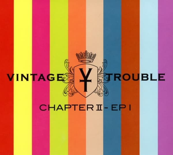 Vintage Trouble - Chapter II - EP1 (2 CD)