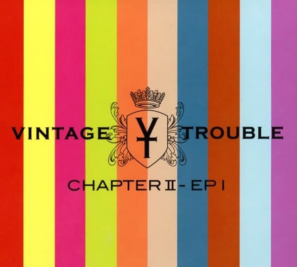 Vintage Trouble - Chapter II - EP1 (2 CD)