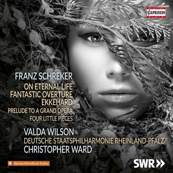 Valda Wilson, Deutsche Staatsphilharmonie Rheinland-Pfalz, Christopher Ward - Schreker: On Eternal Life | Fantastic Overture | Ekkehard | Prelude To A Grand Opera | Four Little Pieces (CD)