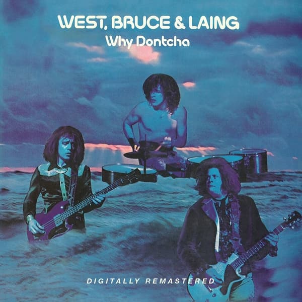 West, Bruce & Laing - Why Dontcha (CD) (Remastered)