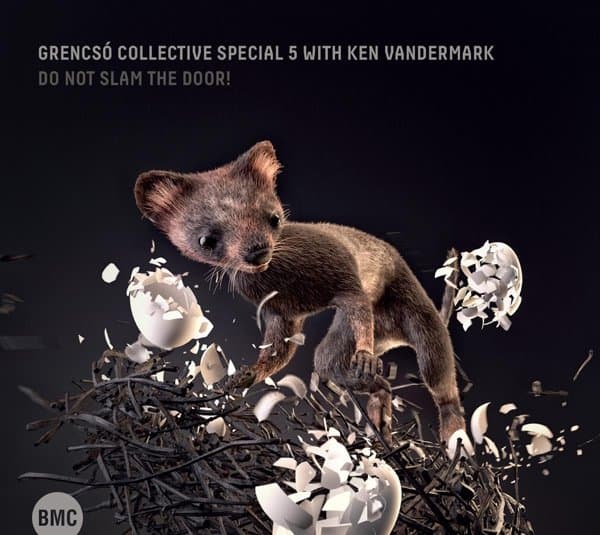 Grencsó Open Collective With Ken Vandermark - Do Not Slam The Door! (CD)