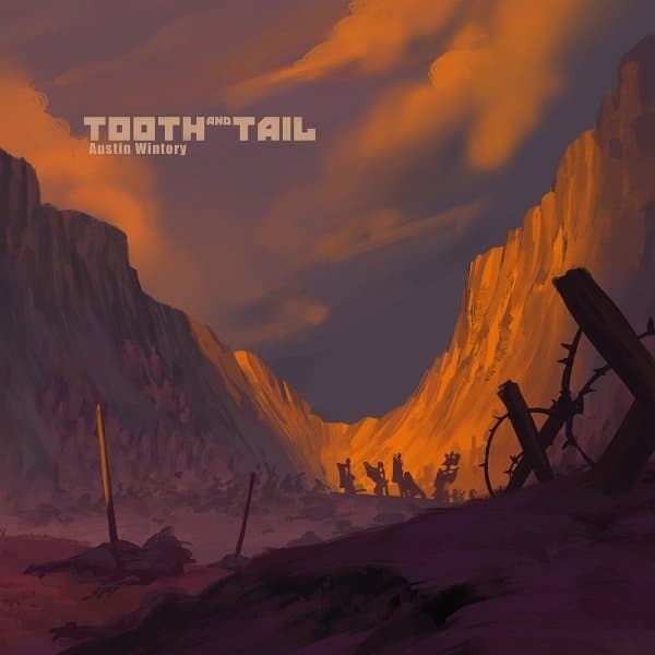 Austin Wintory - Tooth And Tail (LP)