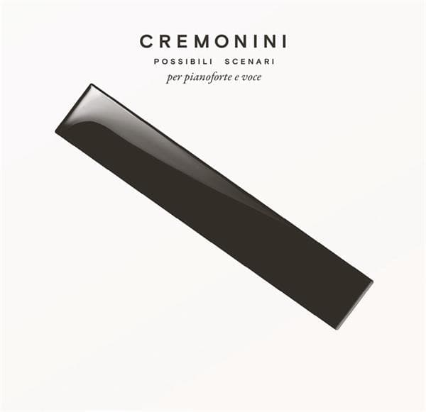 Cremonini, Cesare - Possibili Scenari Per Pianoforte E Voce