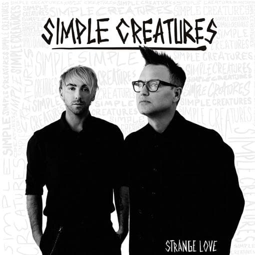 Simple Creatures - Strange Love (LP)