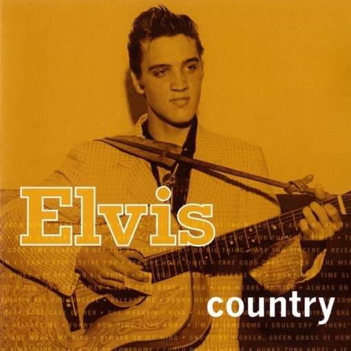 Presley, Elvis - Elvis Country