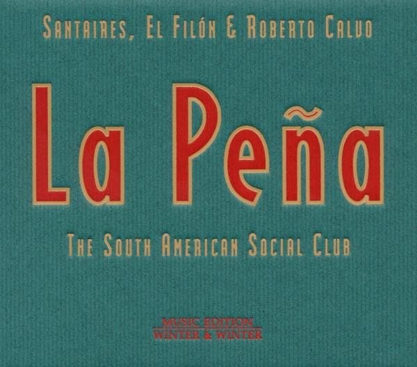 Santaires, El Filon, Roberto Calvo - La Pena