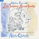 Palladian Ensemble - Les Saisons Amusantes (CD)
