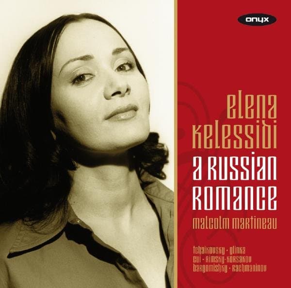 Elena Kelessidi & Malcolm Martineau - A Russian Romance (CD)