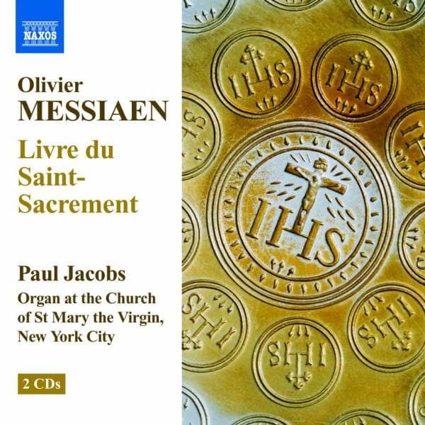 Paul Jacobs - Messiaen: Livre Du Saint-Sacrement (2 CD)