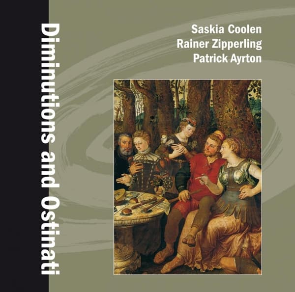 Saskia Coolen & Rainer Zipperling & Patr Ayrton - Diminutions And Ostinati (CD)