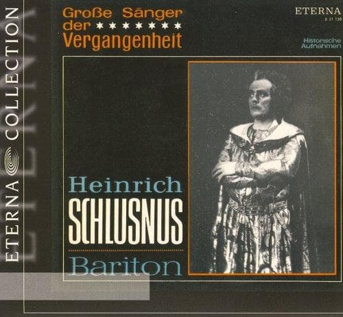 Schlusnus, Heinrich - Great Singers Of The Past