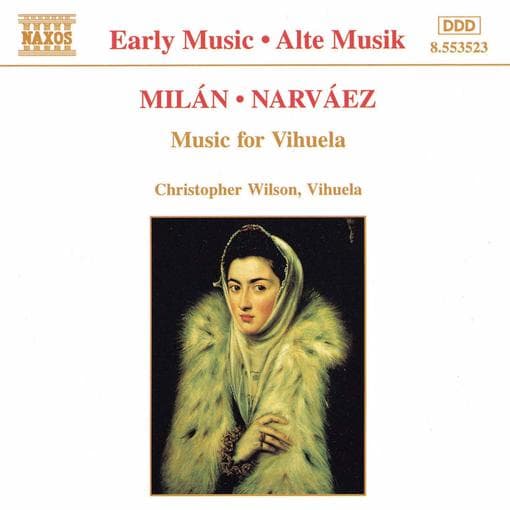 Christopher Wilson - Milán & Narváez: Music For Vihuela (CD)