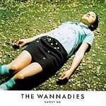 Wannadies (the) - Bagsy Me
