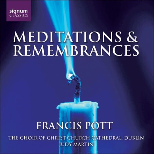 The Dublin The Choir Of Christ Church Cathedral - Meditations & Remembrances (CD) (Limited Edition)