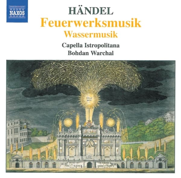 Capella Istropolitana, Bohdan Warchal - Händel: Fireworks Music | Water Music (CD)