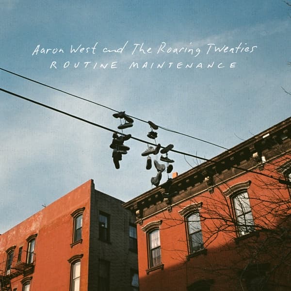Aaron West And The Roaring Twenties - Routine Maintenance (LP)