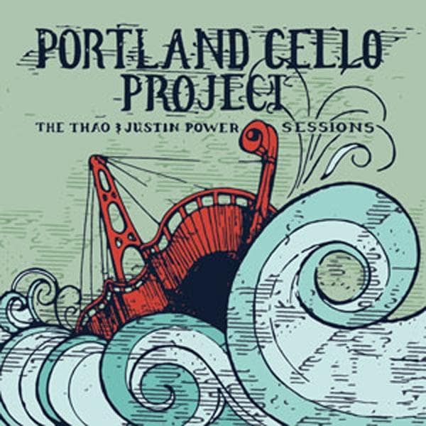 Portland Cello Project - Thao & Justin (CD)