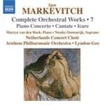 Martyn Van Den Hoek, Nienke Oostenrijk, Netherland Concert Choir, Arnhem Philharmonic Orchestra - Markevitch: Piano Concerto, Cantata, Icare (CD)