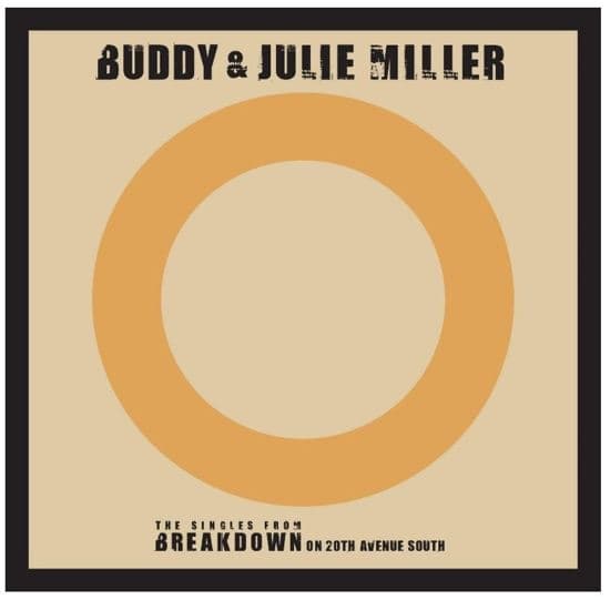 Buddy & Julie Miller - Till The Stardust Comes Apart (7" Single)