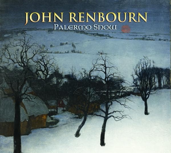 John Renbourn - Palermo Snow (CD)