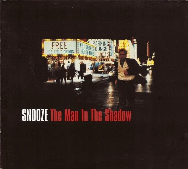 Snooze - The Man In The Shadow (CD)