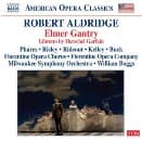 Florentine Opera Chorus, Milwaukee Symphony Orchestra, William Boggs - Aldridge: Elmer Gantry (2 CD)