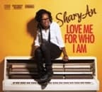 Shary-An - Love Me For Who I Am