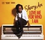 Shary-An - Love Me For Who I Am