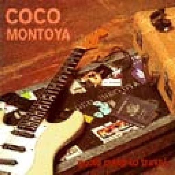 Coco Montoya - Gotta Mind To Travel