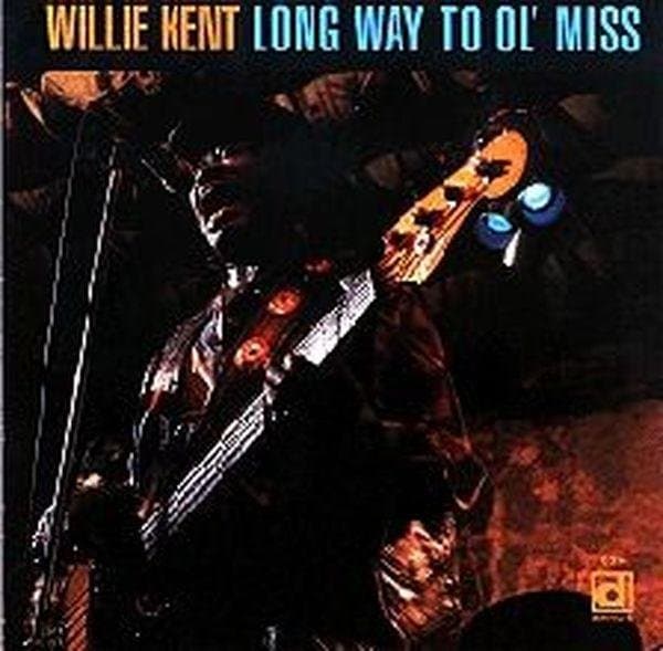 Willie Kent - Long Way To Ol' Miss (CD)