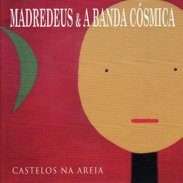Madredeus & A Banda Cosmica - Castelos Na Areia
