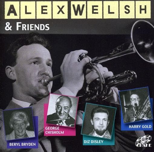 Alex Welsh - Alex Welsh & Friends (CD)