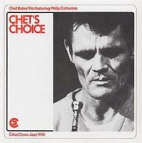 Philip Catherine & Chet Baker Trio - Chet's Choice (CD)
