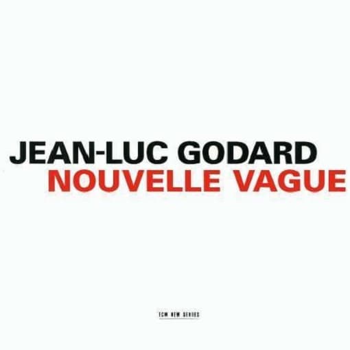 Jean-Luc Godard - Nouvelle Vague