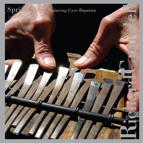 Richard Crandell - Spring Steel (CD)