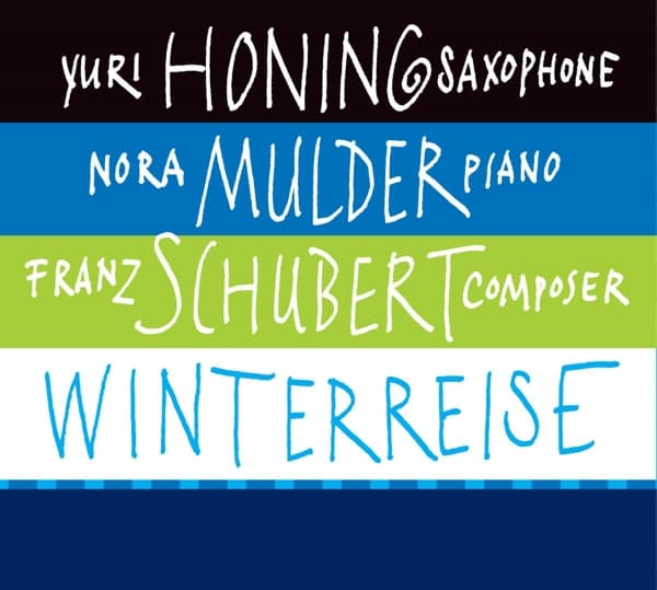 Yuri Honing & Nora Mulder - Winterreise (CD)