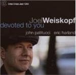 Joel Weiskopf Trio - Devoted To You (CD)