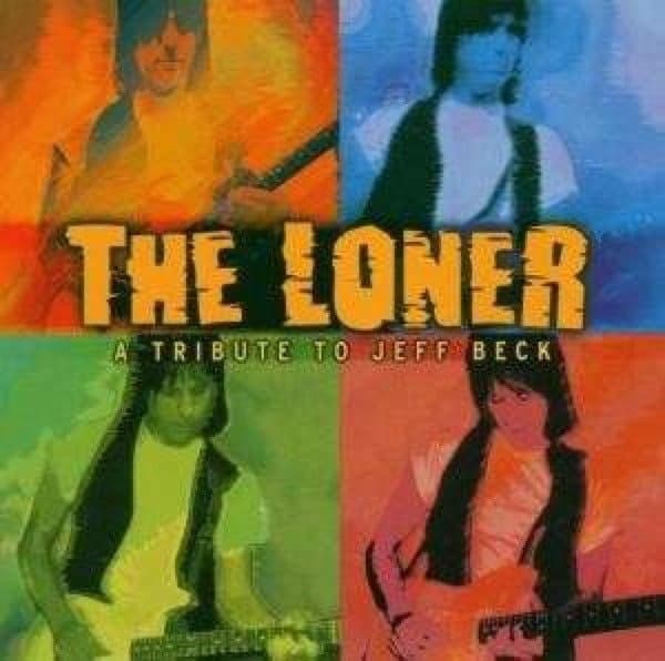 Various Artists - The Loner - A Tribute To Jeff Beck (CD)
