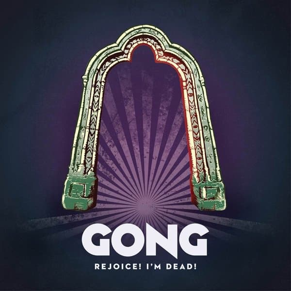 Gong - Rejoice! I'm Dead! (2 LP)